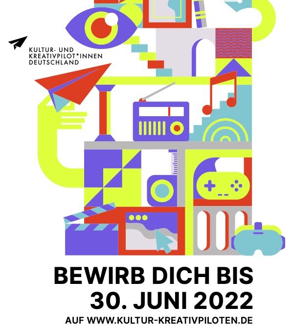 Kultur- und Kreativpilot*innen Deutschland startet Bewerbungsphase 2022